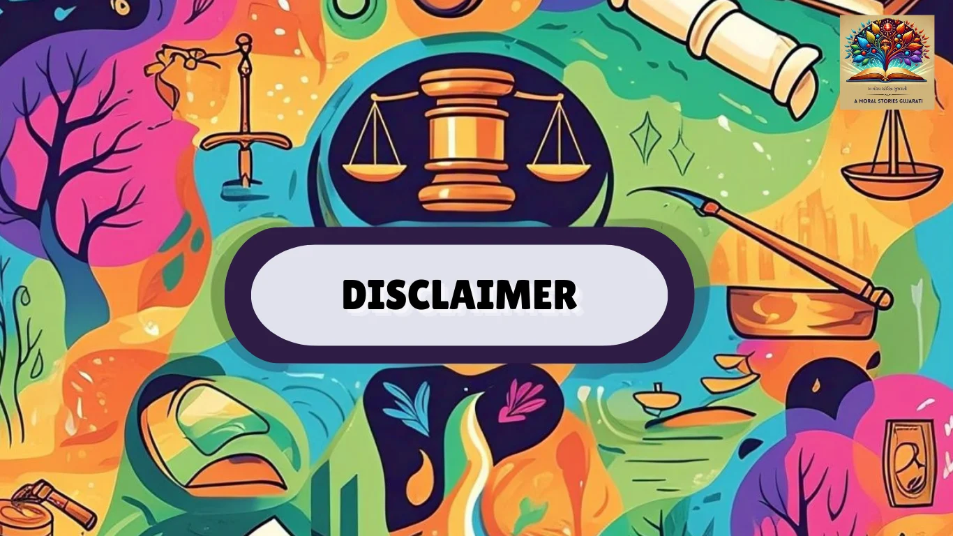Disclaimer - A Moral Stories Gujarati